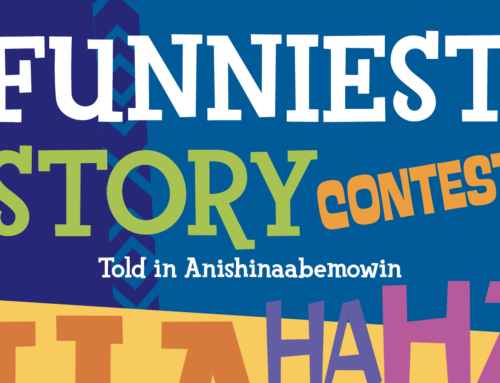 Funniest Story Contest: Told in Anishinaabemowin